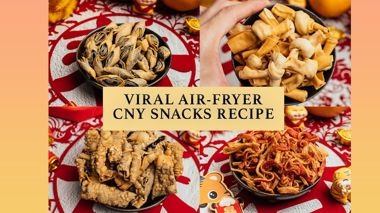 VIRAL AIR-FRYER CNY SNACKS RECIPE (EASY)