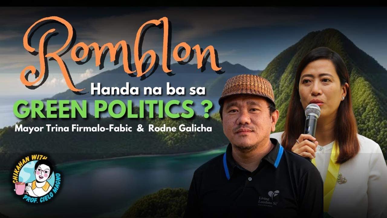 Romblon, ready na ba sa “Green Politics”?