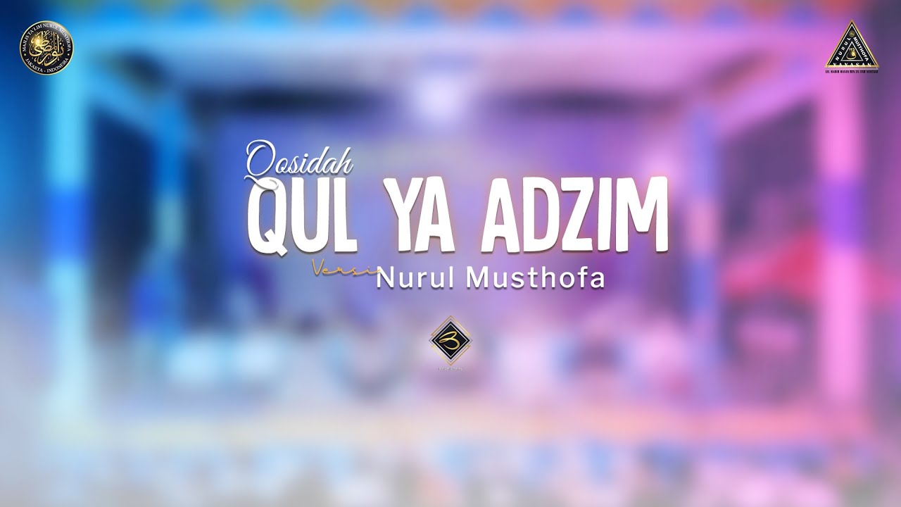 Qosidah Qul Ya Adzim Medley Versi Nurul Musthofa | #Live In Nurul Musthofa, 03 Desember 2022