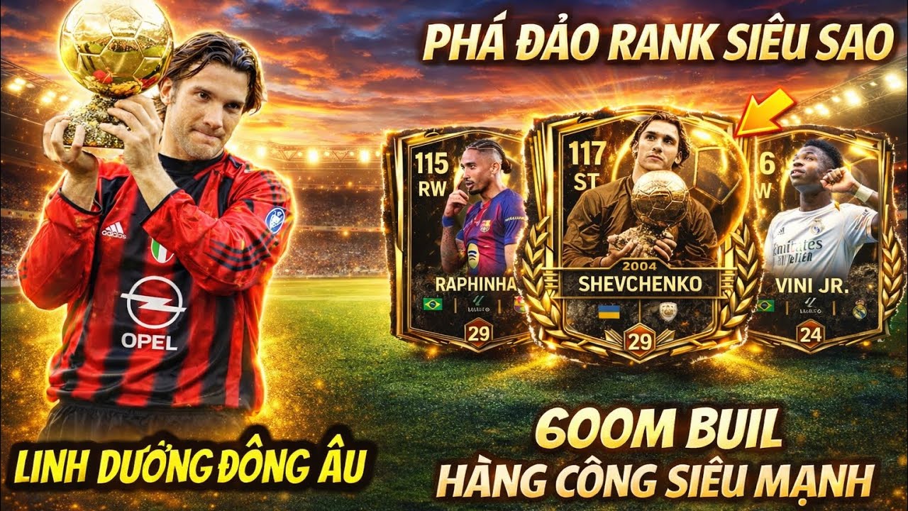 Dùng 600m Build Hàng Công Mạnh Nhất Tầm Giá Leo Rank Siêu Sao Liệu Có Khả Thi ? | FC Mobile VN