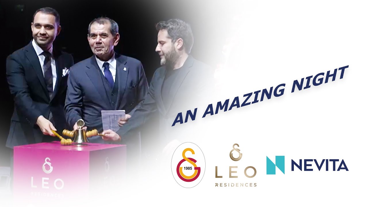 An Amazing Night: Galatasaray Leo Residences Launch Event | Nevita &reg;