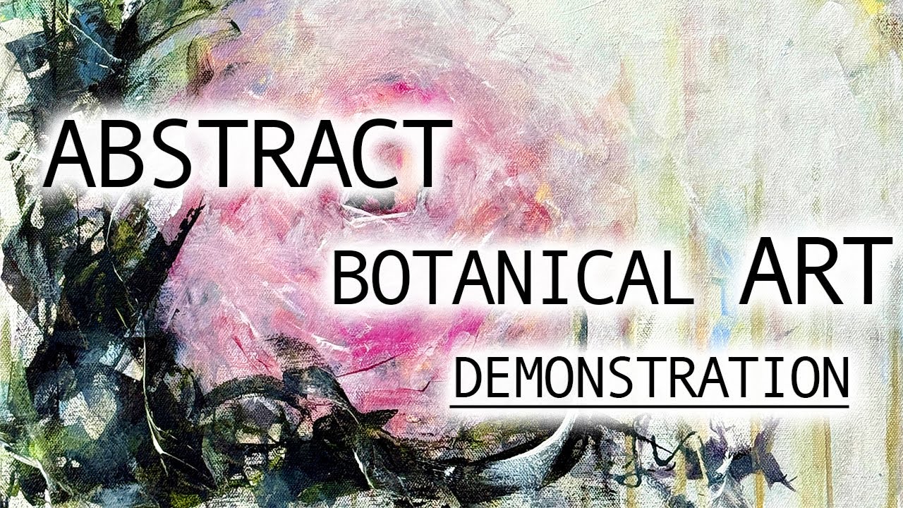 Abstract Botanical Art Demonstration