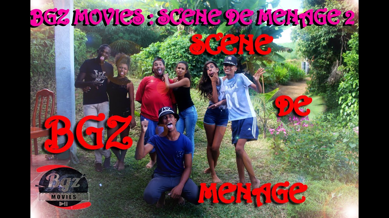 BGZ Movies I Scène de Ménage I Senprod