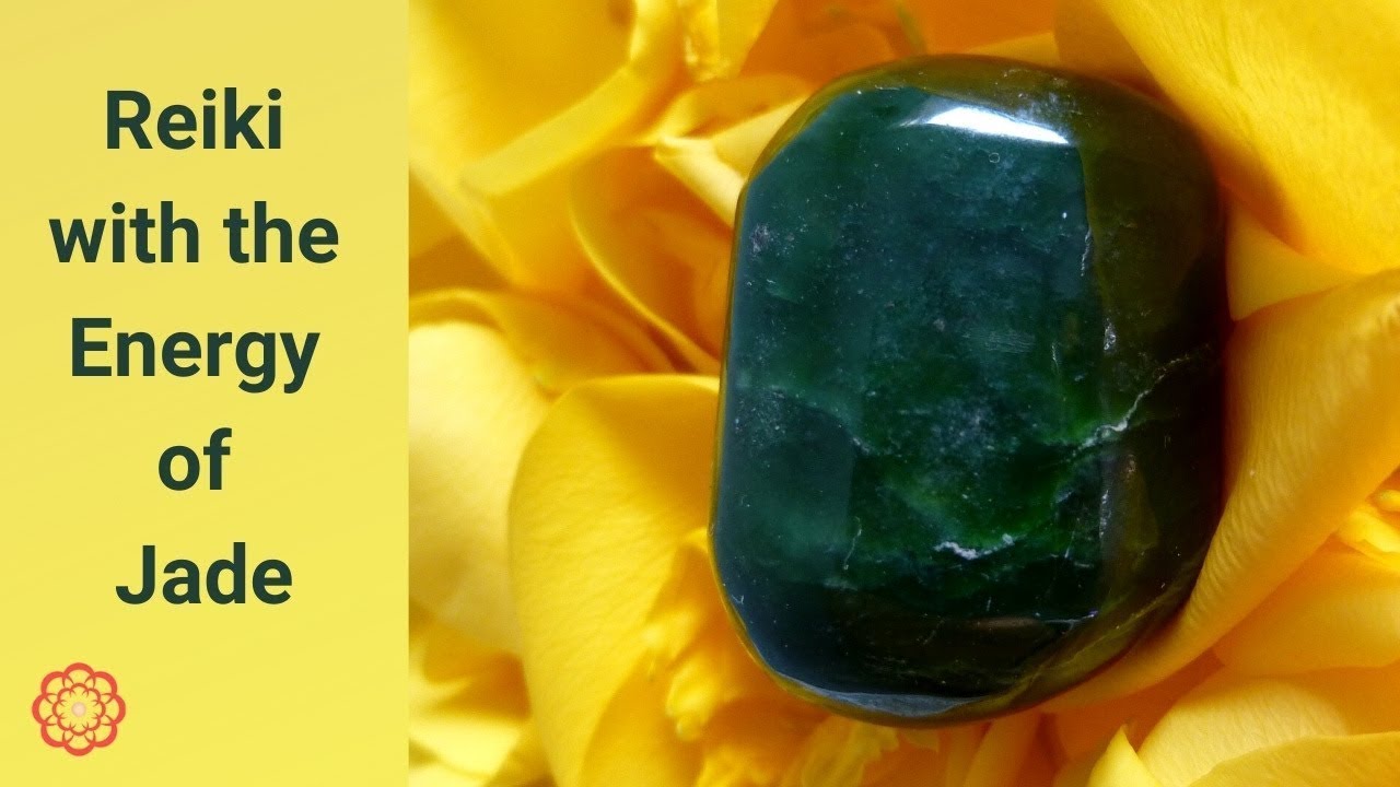 Reiki with the Energy of Jade 💮