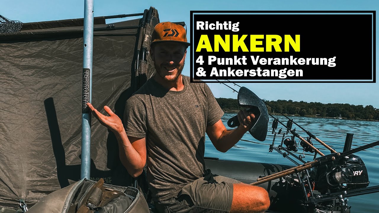 Richtig Ankern mit 4 Punkt Verankerung und Ankerstangen