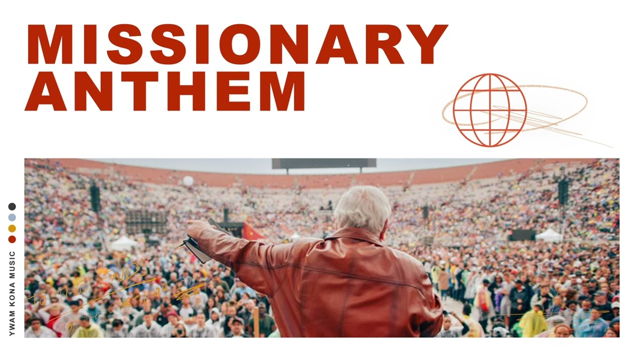 Missionary Anthem - YWAM Kona Music (Audio)
