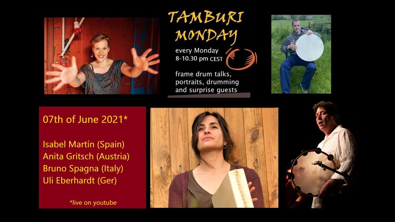 TAMBURI MONDAY - frame drum channel - 07.06.2021