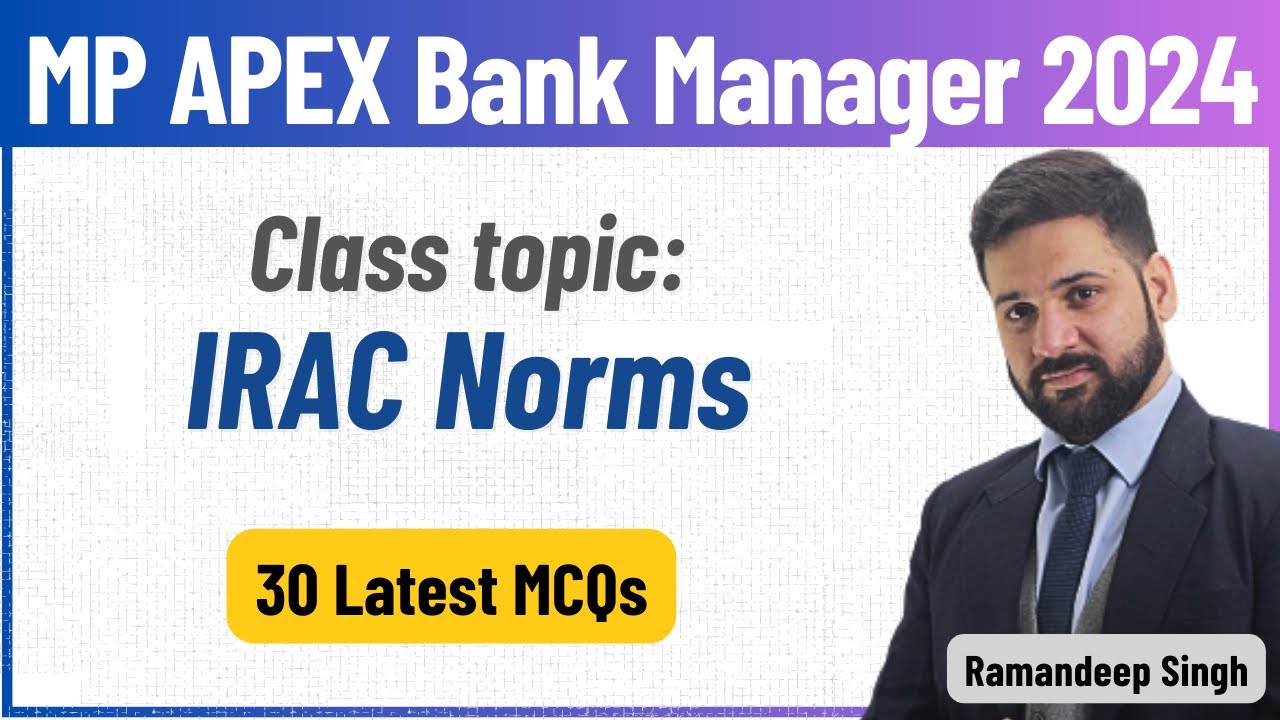 MP APEX Bank SO 2024: IRAC Norms Class