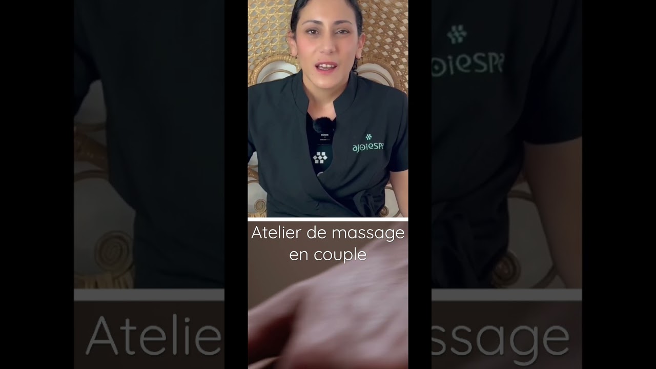 Atelier de massage 💆&zwj;♀️💆&zwj;♂️ en couple #AjoieSpa
