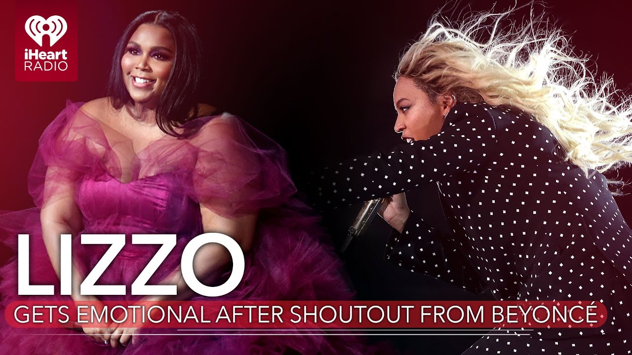 Lizzo Gets Emotional After Shoutout From Beyonc&eacute;: 'It's An Honor' | Fast Facts