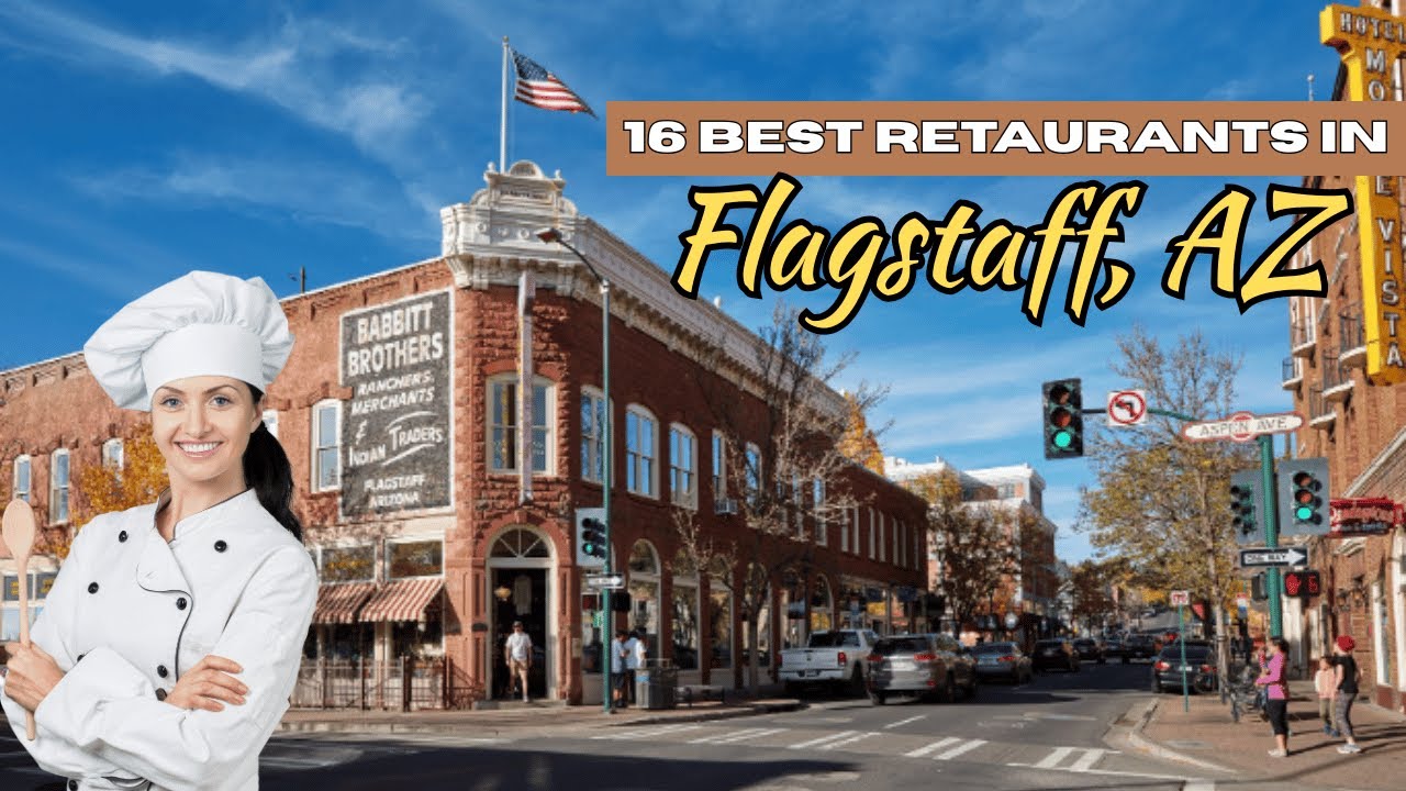 Flagstaff’s Best Restaurants: 16 Must-Try Spots in 2025!