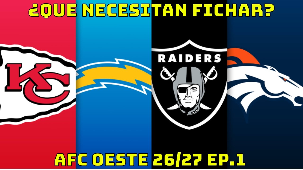 ¿Cómo frenar a MAHOMES? 👀 El PLAN de FICHAJES de la AFC OESTE | Ep. 1