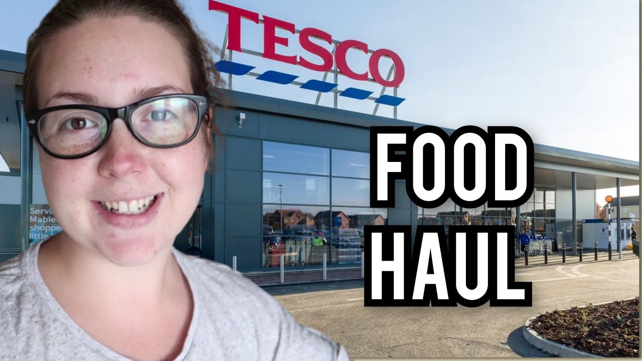 TESCO FOOD HAUL - UK FAMILY OF 4 - WHAT ARE WE EATING THIS WEEK?
