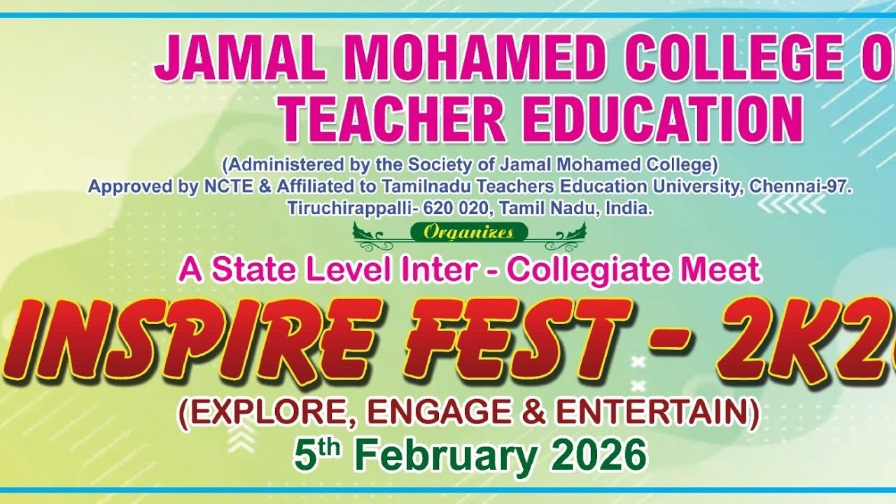 INSPIRE FEST - 2K26 --  JAMAL MOHAMED COLLEGE OF TEACHER EDUCATION