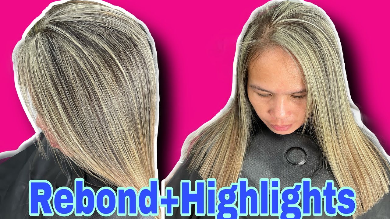 HOW TO REBOND,HIGHLIGHTS AND COLOR | Chading