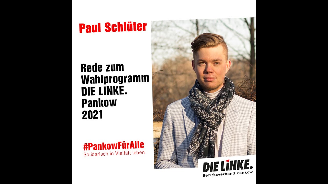 Rede von Paul Schlüter,  Mitglied die LINKEN BVV Pankow
