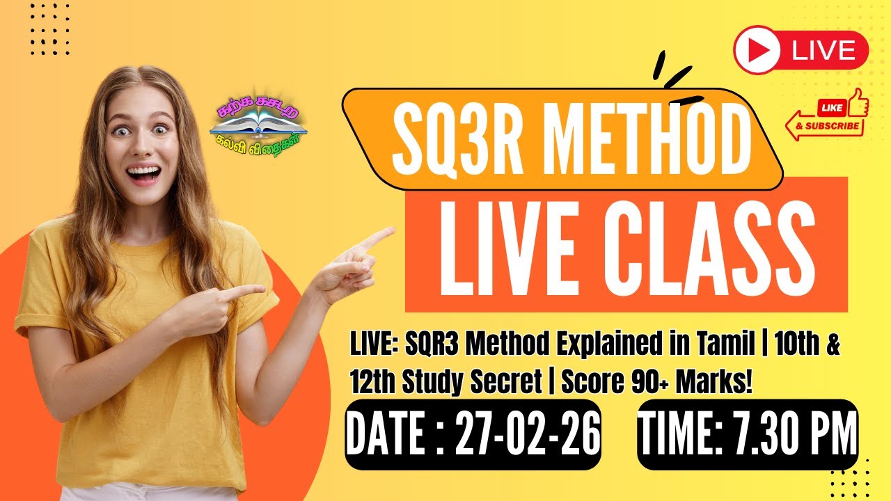 LIVE: SQR3 Method Explained in Tamil | 10th & 12th Study Secret | Score 90+ Marks!@KALVIVITHAIGAL