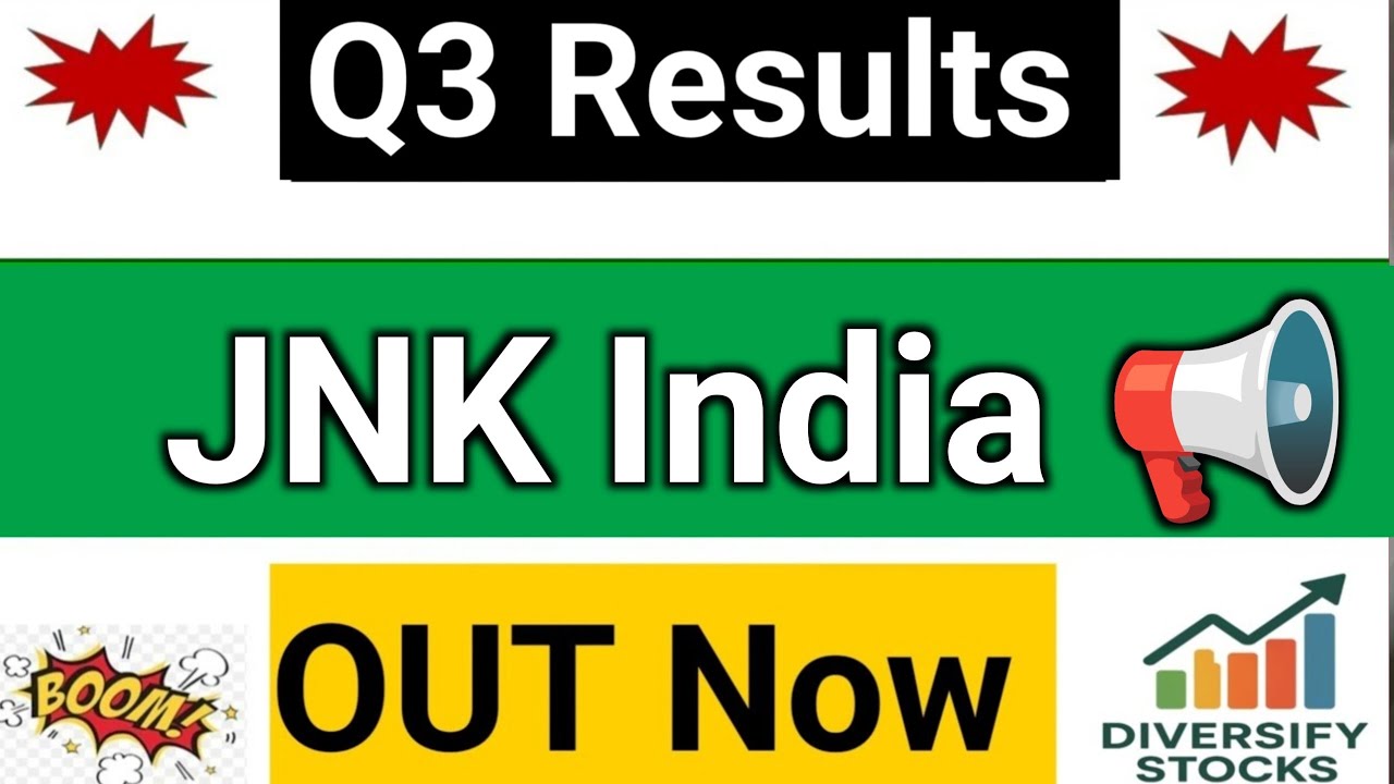 JNK India Q3 Results 2026 | JNK India share latest news | JNK India Results | JNK India share 