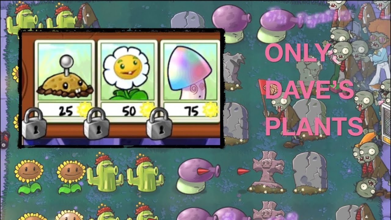 Dave’s Locked Plants (Night) - PvZ