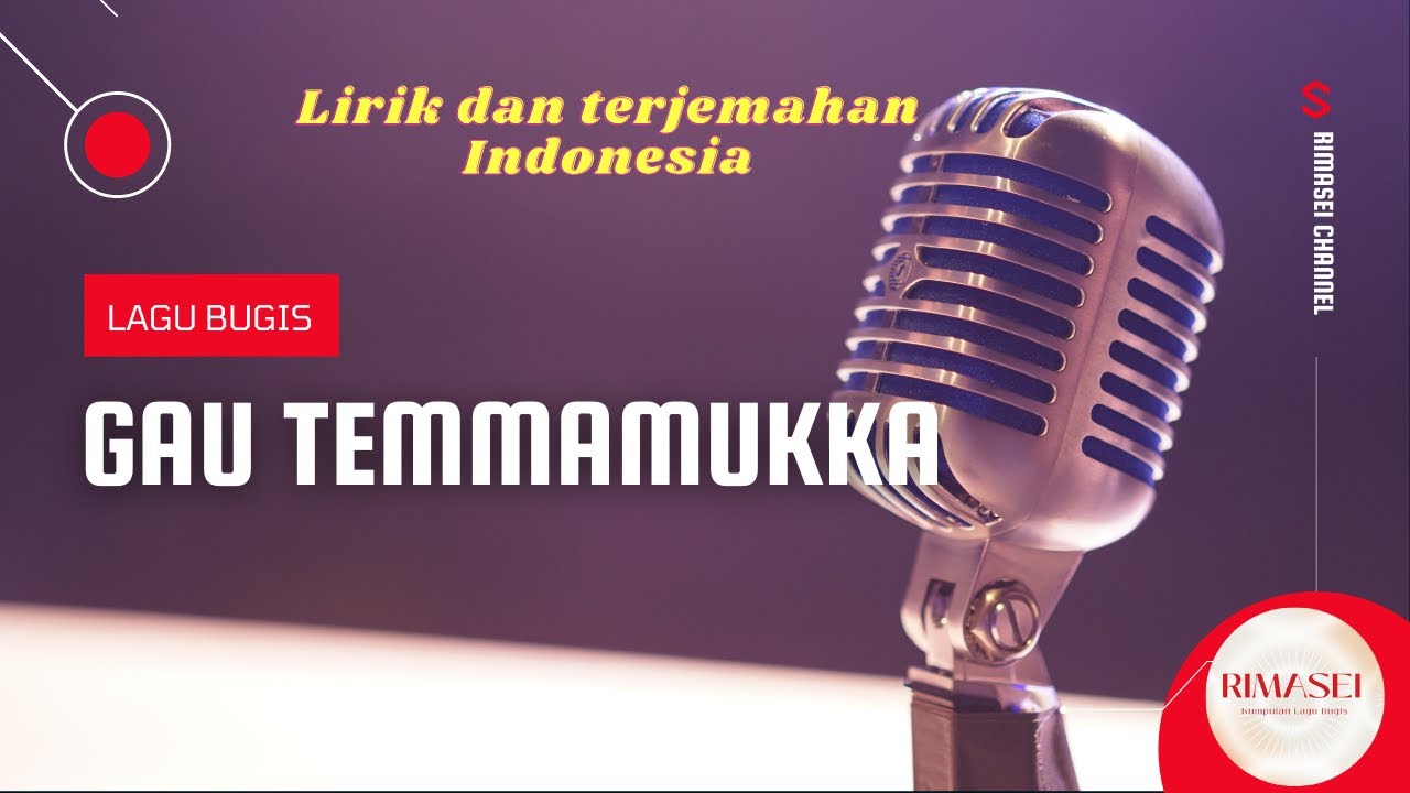 GAU TEMMAMUKKA - LIRIK DAN TERJEMAHAN - LAGU BUGIS