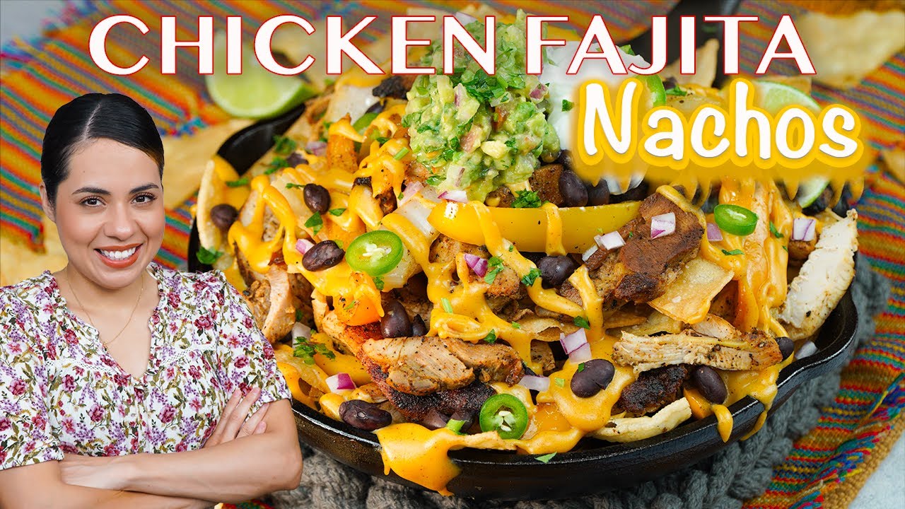 How to make CHICKEN FAJITA NACHOS | Mexican Chicken recipes | Villa Cocina
