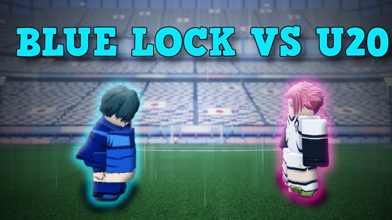 BLUE LOCK VS U20 In AZURE LATCH