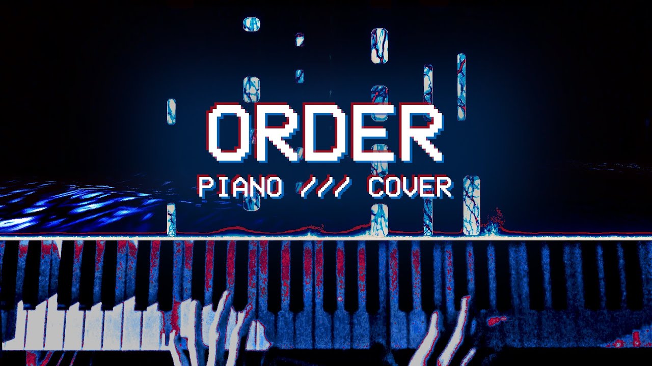 ORDER (ULTRAKILL) - Piano Arrangement