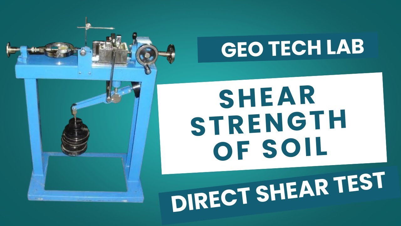 Direct shear test| Geotechnical /SOIL MECHANICS LAB