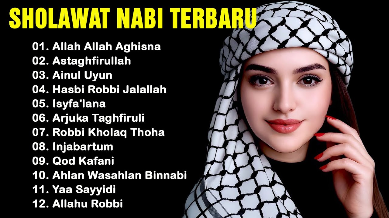 SHOLAWAT PEMBUKA SEMUA KEBERKAHAN   Sholawat Jibril Penarik Rezeki  Allah Allah Aghisna
