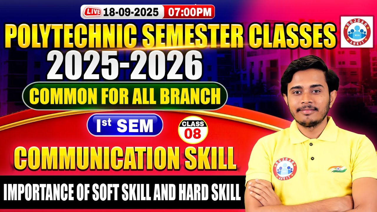 Polytechnic 1st Semester Class | Communication Skill | Importance of Soft Skill and Hard Skill