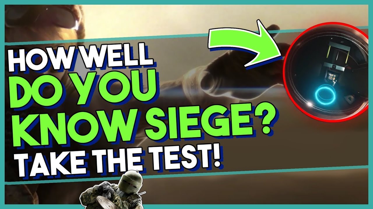 How Well Do YOU Know Siege? Take Rainbow Six Siege Quiz/Test!  - Episode 1