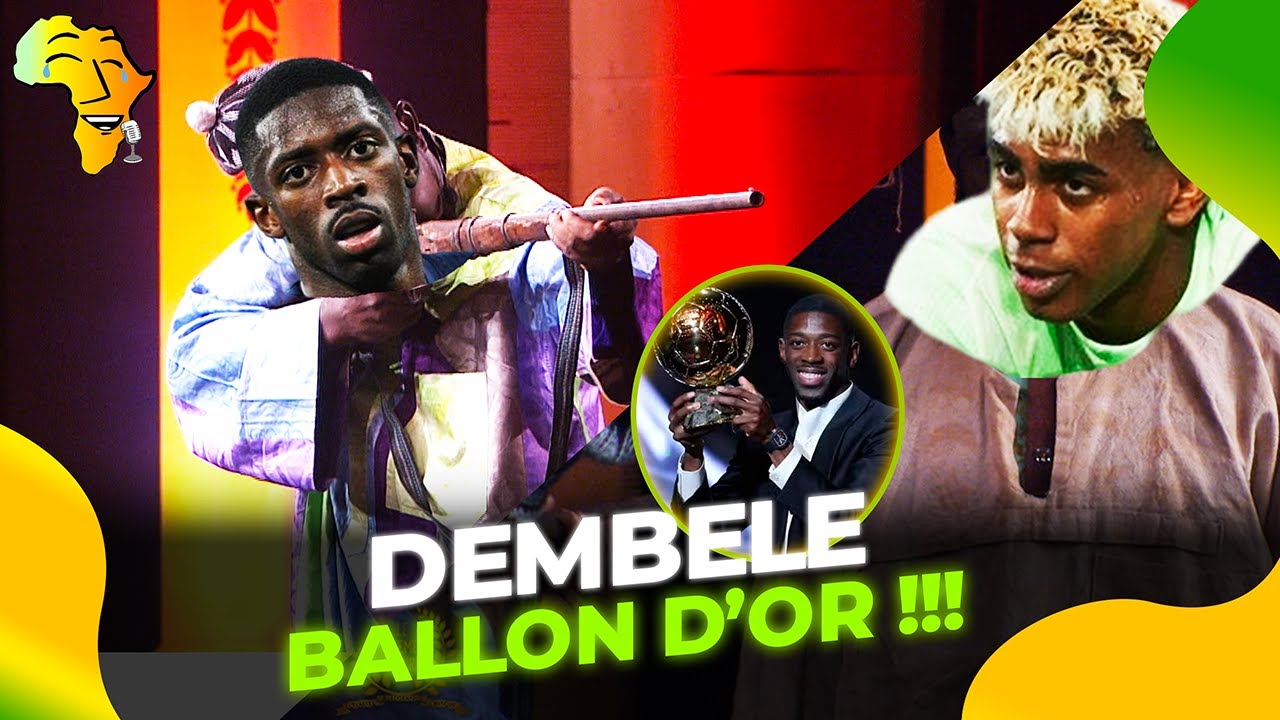 (INEDIT) Dembel&eacute; Ballon d'Or, Lamine A MAL 😣 - Parlement Du Rire Episode Complet