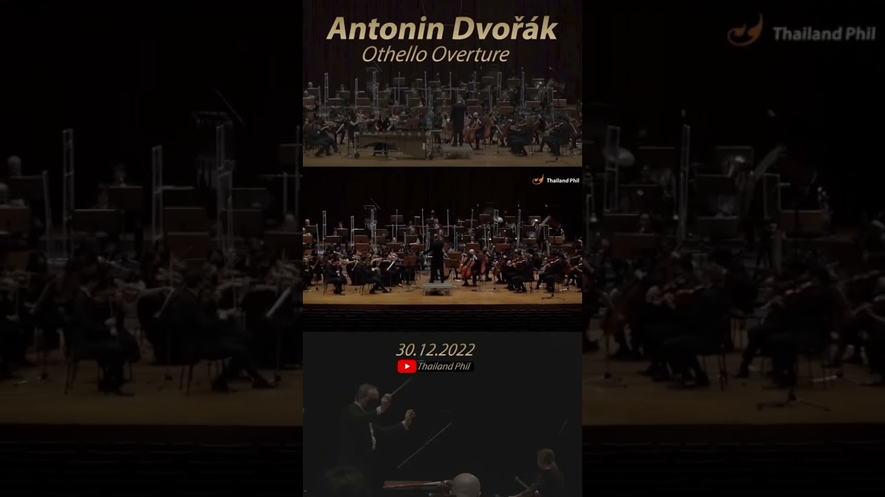 [30.12.2022] Antonin Dvoř&aacute;k - Othello Overture #orchestra #thailandphil