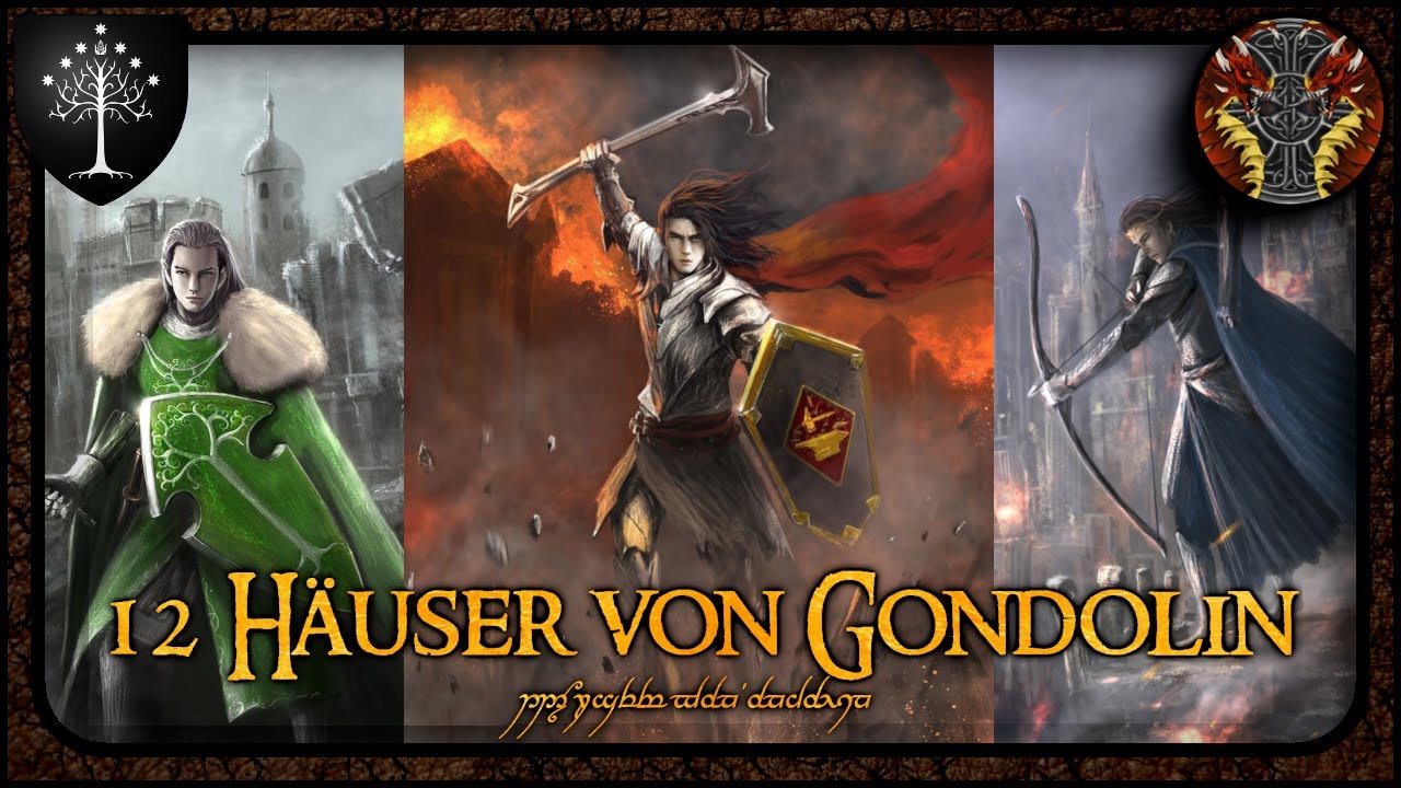Die 12 Häuser von Gondolin --- Mittelerde Lore 156