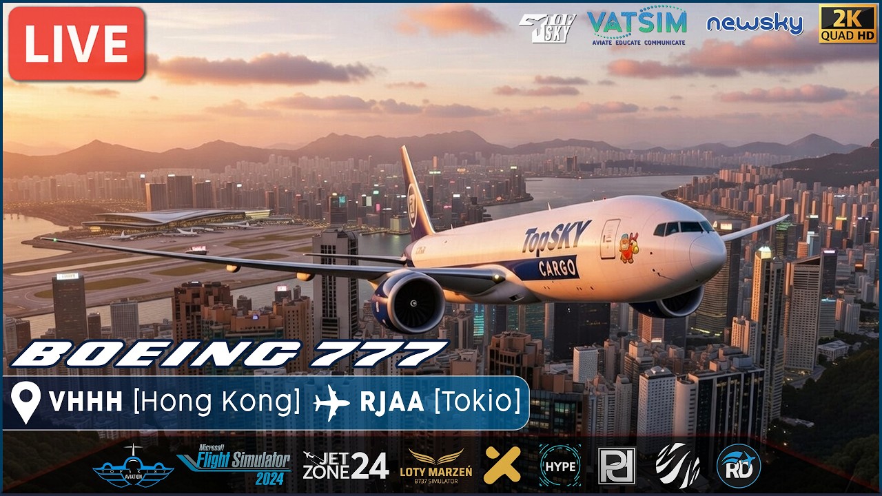 🔴LIVE: Boeing 777 Cargo | VHHH → RJAA | MSFS2024