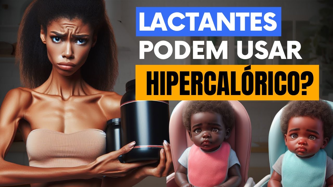 LACTANTES de BAIXO PESO PODEM/DEVEM usar SUPLEMENTOS HIPERCALÓRICOS