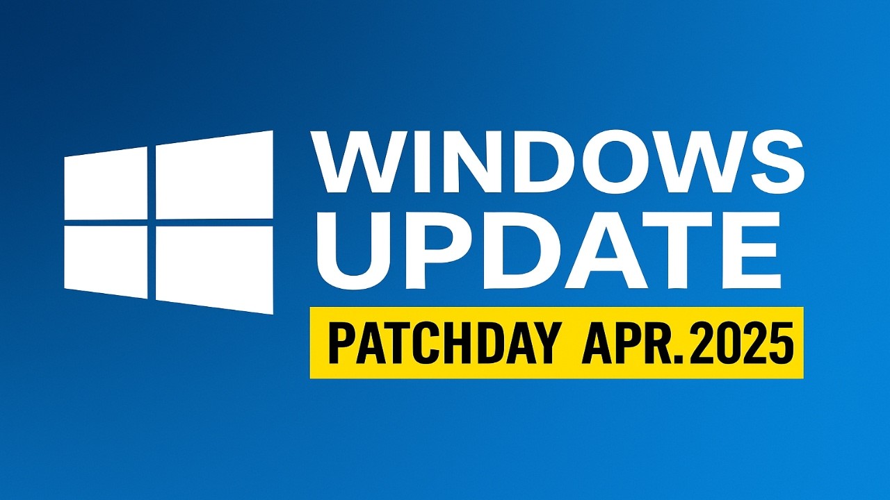 Windows Patchday 08.04.2025 💥 – Wichtige Sicherheitsupdates & Probleme im Überblick!