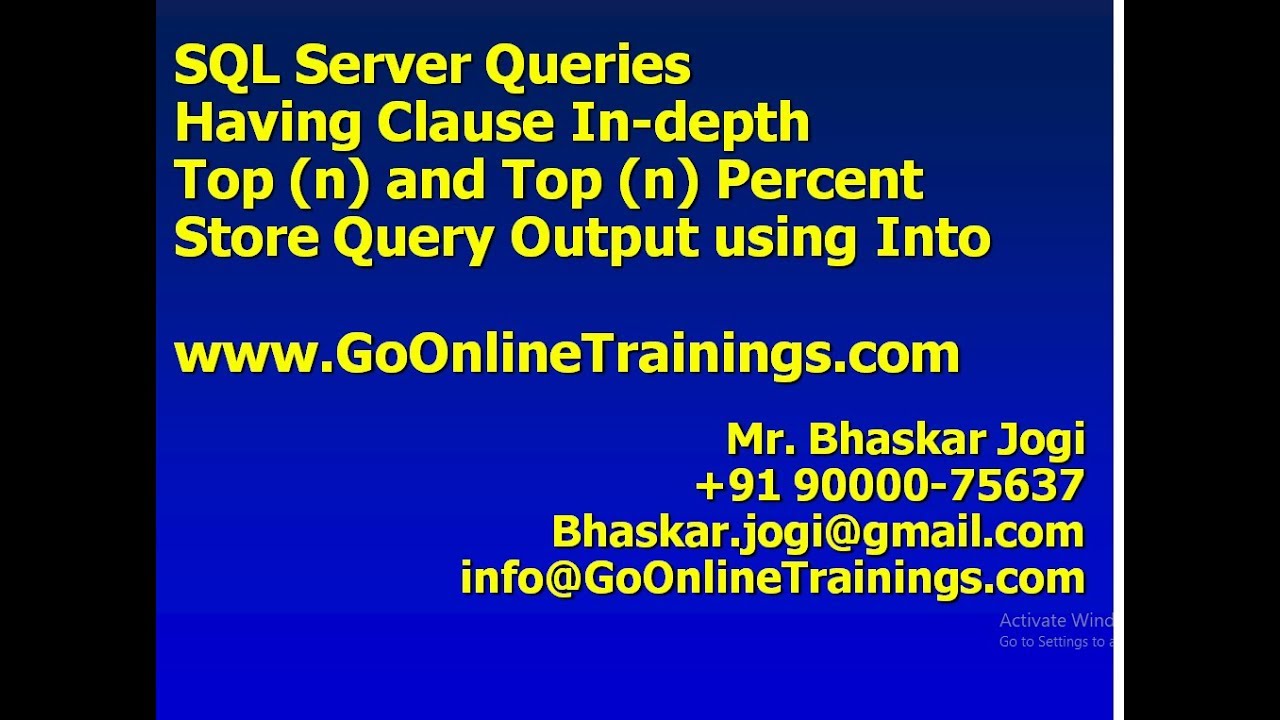 04 SQL Server Queries - Having Clause, Usage of Top and Store Result Set using Into