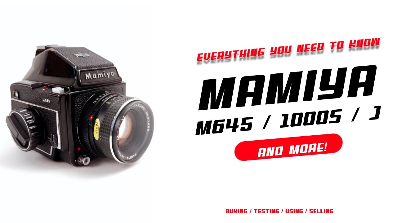 Everything you need to know about the Mamiya  M645 / 1OOOs / J