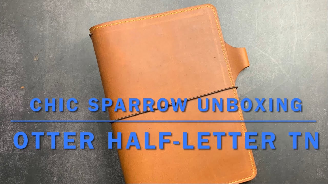 Unboxing My Otter Half-Letter TN from Chic Sparrow