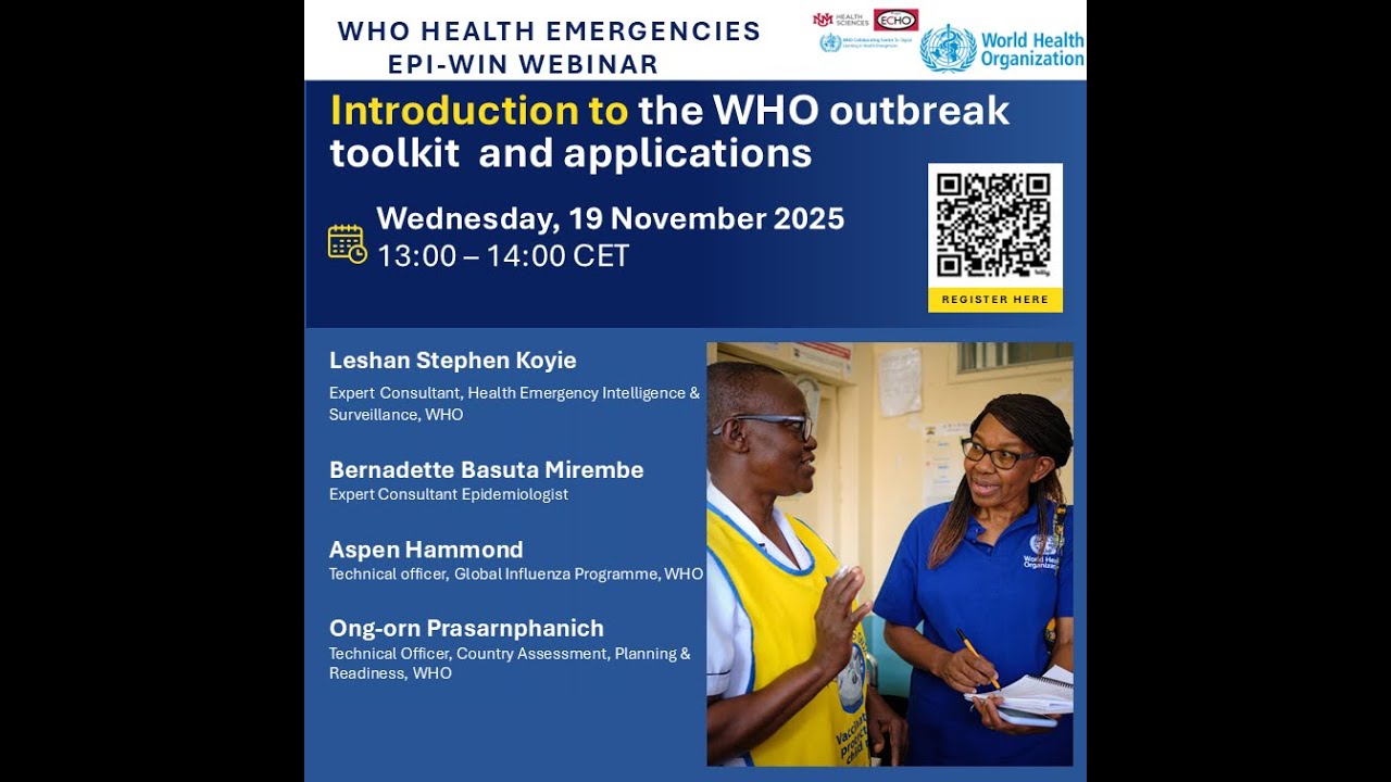 WHO EPI-WIN: Introduction to the WHO outbreak toolkit  and applications