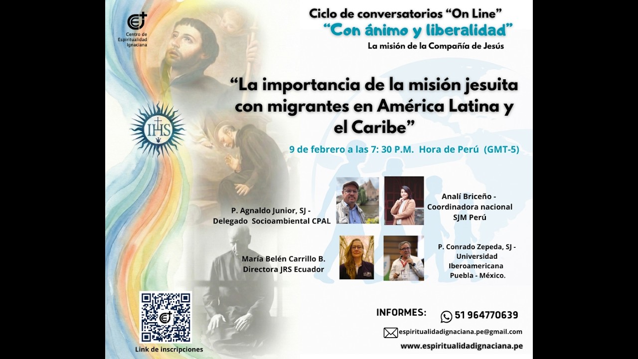 La Importancia de la misión jesuita con Migrantes en A Latina CEI Perú ( conversatorio)