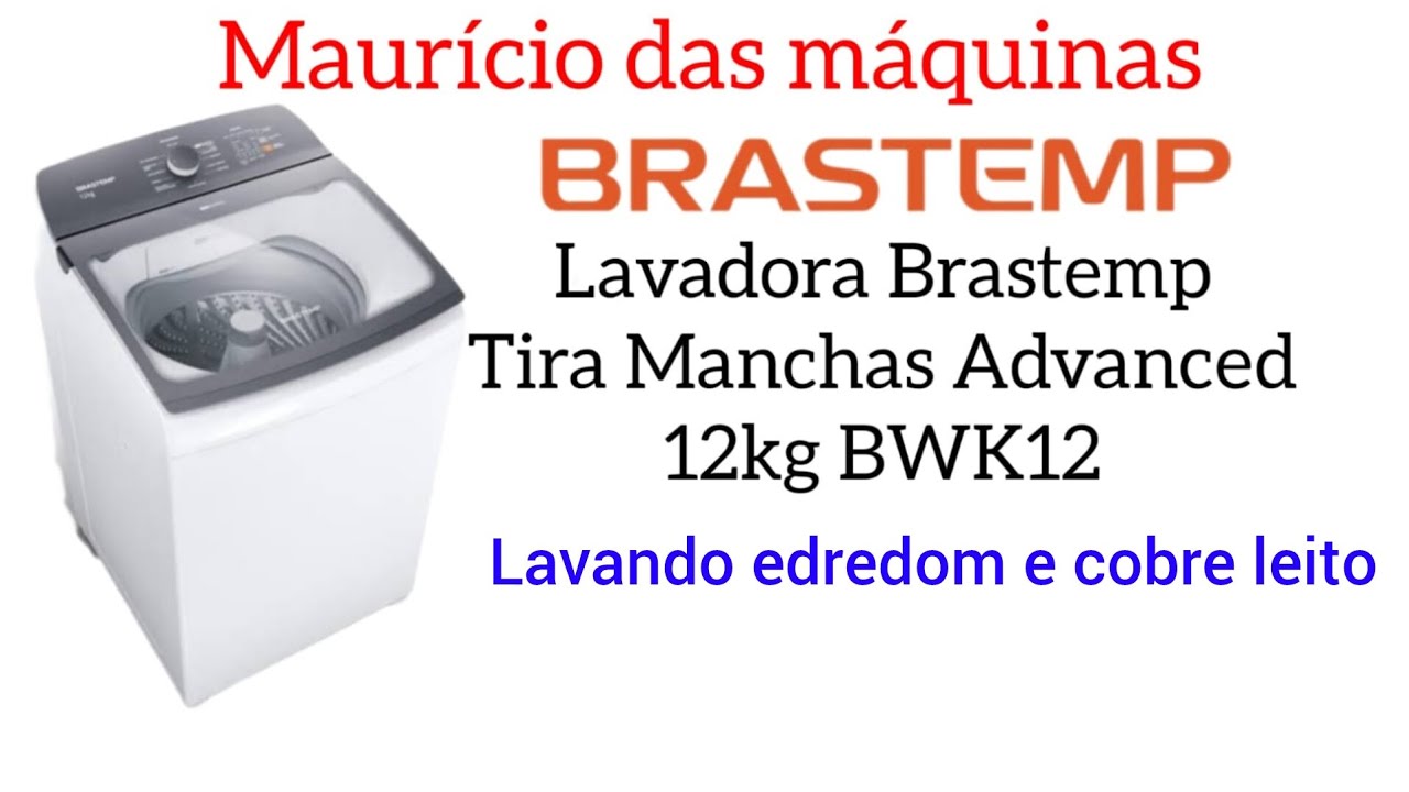 Brastemp Tira Manchas Advanced BWK12 - edredom e cobre leito
