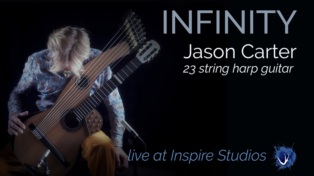Infinity - Jason Carter - Live at Inspire Studios