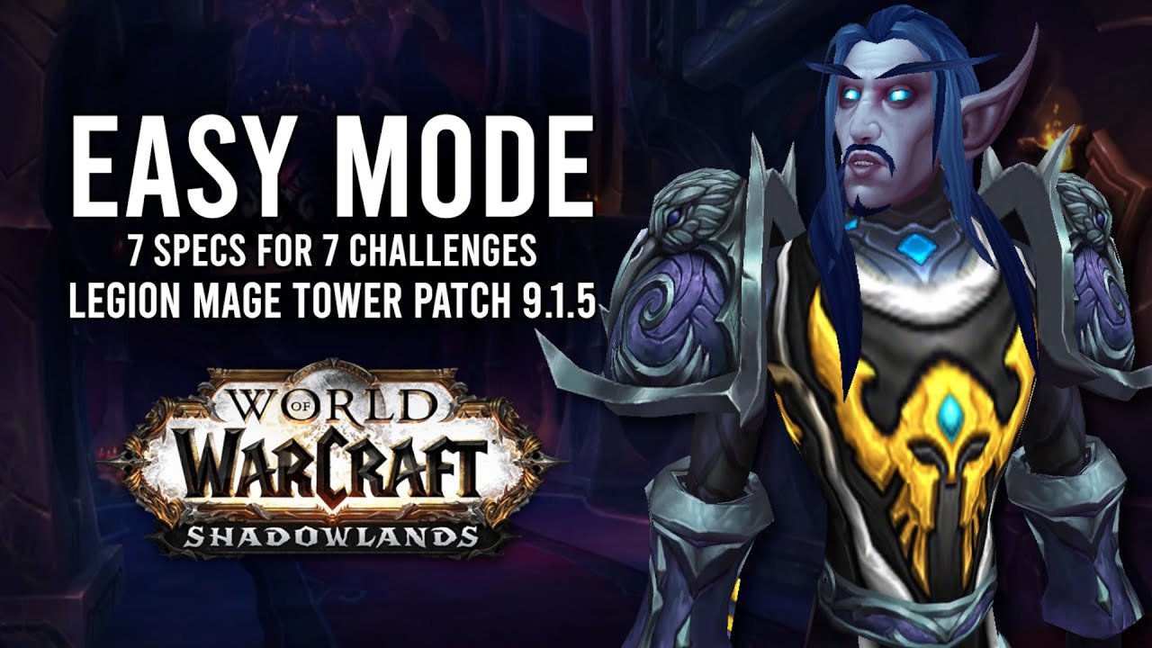 7 Specs That Have It Easier In The 7 Mage Tower Challenges 9.1.5 - WoW: Shadowlands 9.1.5