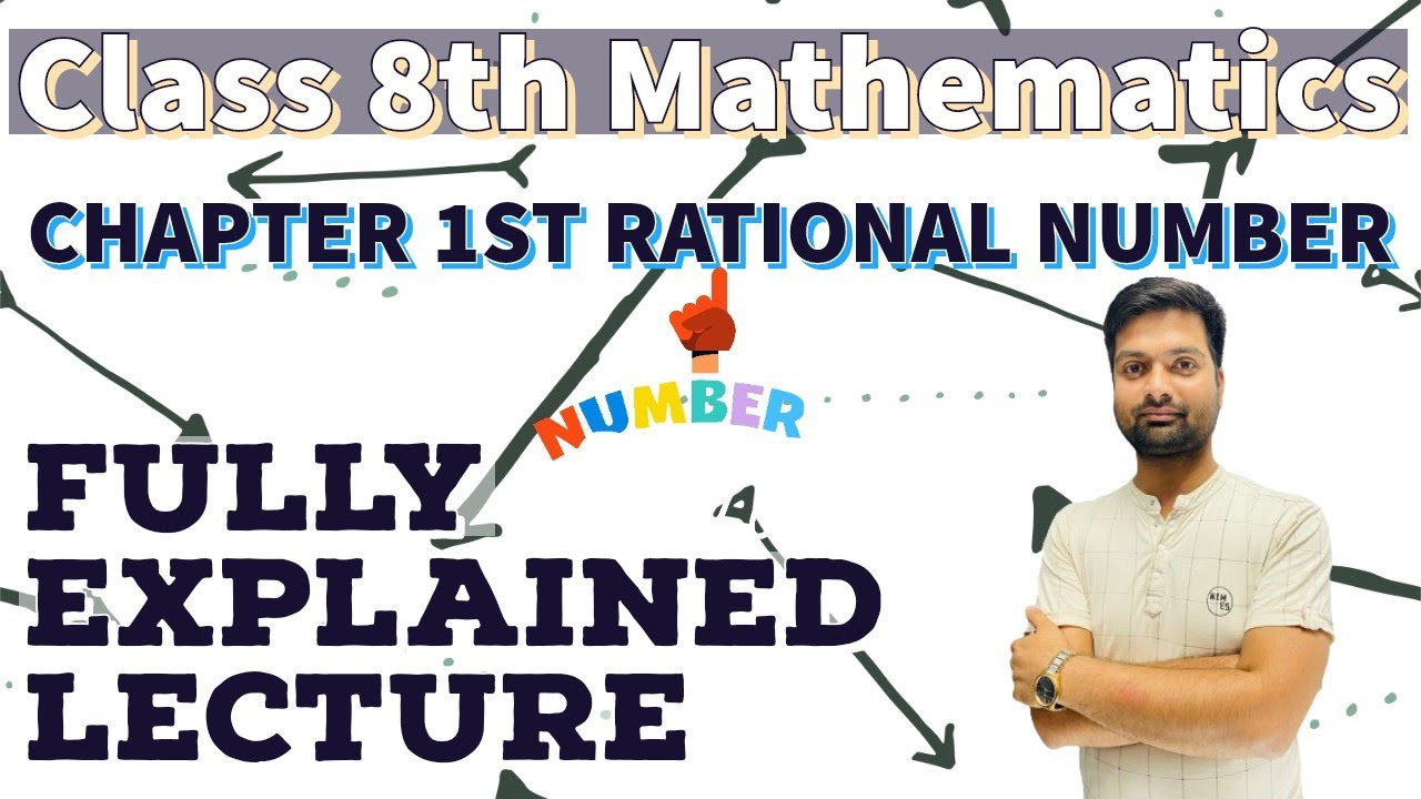 Rational Numbers - Chapter 1 - NCERT Class 8 Math Solutions Fully Explained
