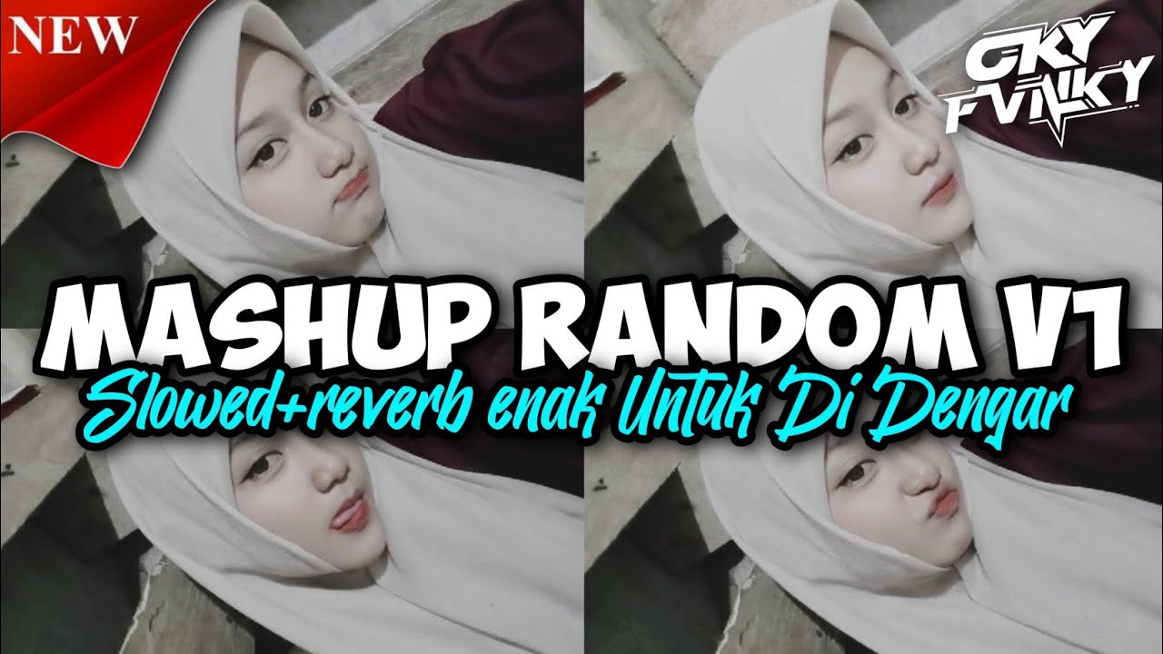 DJ CAMPURAN MASHUP PAP RANDOM SLOWED+REVERB STYLE SOPAN KANE
