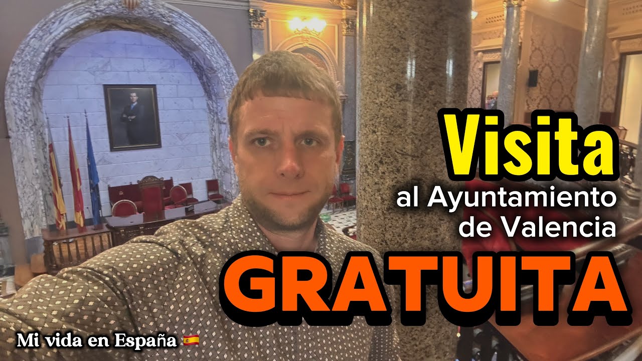 SORPRÉNDETE con una visita GRATUITA al Ayuntamiento de Valencia. ¡HORARIO en la descripción! 