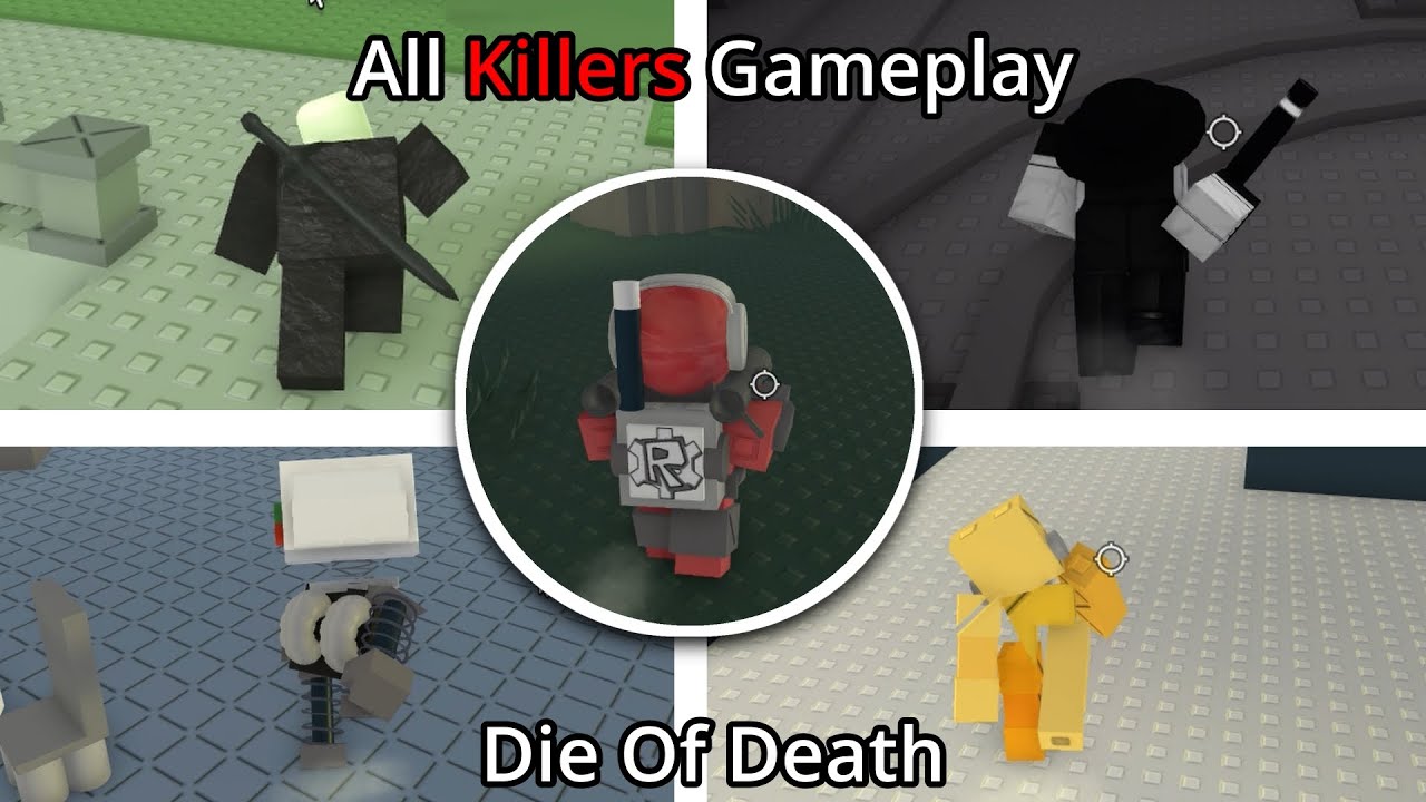 Die Of Death - All Killers Gameplay | Roblox