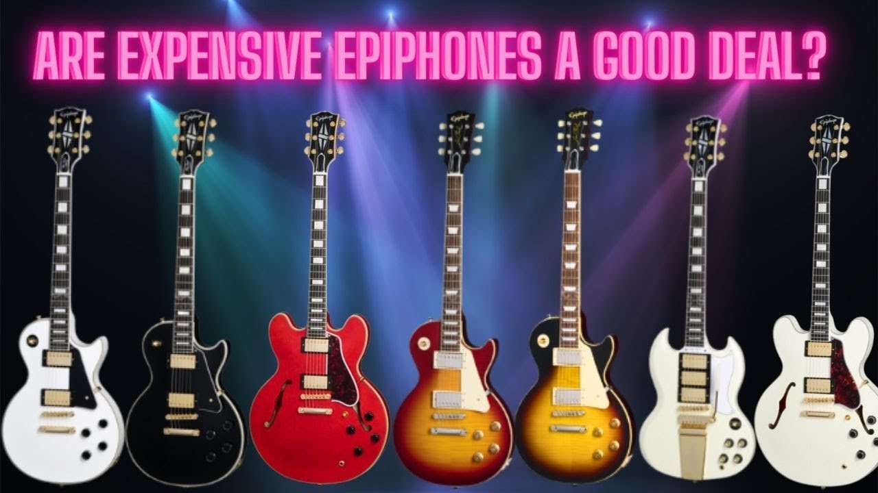 Are expensive Epiphones a good deal now?